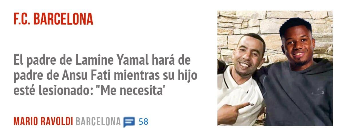 F.C. BARCELONA. El padre de Lamine Yamal hará de padre de Ansu Fati mientras su hijo esté lesionado: "Me necesita'