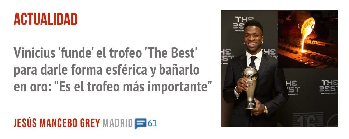 ACTUALIDAD. Vinicius 'funde' el trofeo 'The Best' para darle forma esférica y bañarlo en oro: "Es el trofeo más importante"
