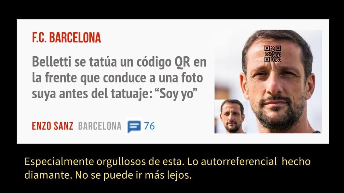 Especialmente orgullosos de esta. Lo autorreferencial hecho