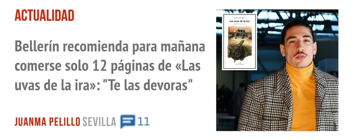 ACTUALIDAD. Bellerín recomienda para mañana comerse solo 12 páginas de «Las uvas de la ira»: "Te las devoras"