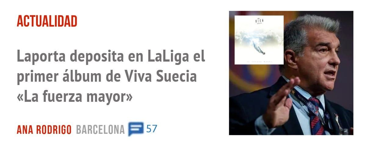 ACTUALIDAD. Laporta deposita en LaLiga el primer álbum de Viva Suecia «La fuerza mayor»