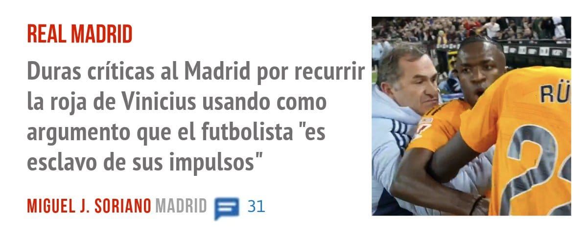 REAL MADRID. Duras críticas al Madrid por recurrir, , la roja de Vinicius usando como argumento que el futbolista "es esclavo de sus impulsos"