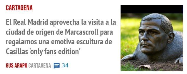 CARTAGENA. El Real Madrid aprovecha la visita a la ciudad de origen de Marcascroll para regalarnos una emotiva escultura de Casillas 'only fans edition'