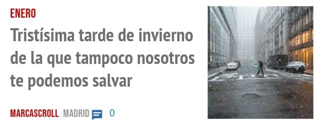 ENERO. Tristísima tarde de invierno de la que tampoco nosotros te podemos salvar