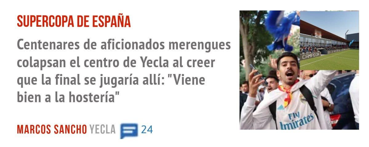SUPERCOPA DE ESPAÑA. Centenares de aficionados merengues colapsan el centro de Yecla al creer que la final se jugaría allí: "Viene bien a la hostería"