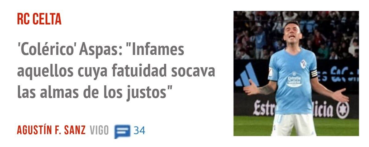 RC CELTA. 'Colérico' Aspas: "Infames aquellos cuya fatuidad socava las almas de los justos"