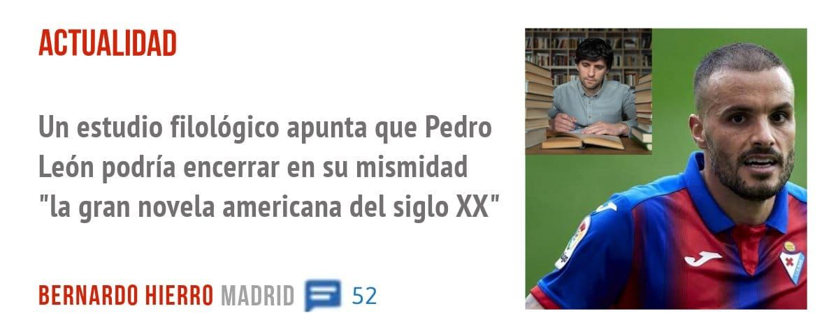 ACTUALIDAD. Un estudio filológico apunta que Pedro León podría encerrar en su mismidad "la gran novela americana del siglo XX"