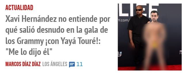 ACTUALIDAD. Xavi Hernández no entiende por qué salió desnudo en la gala de los Grammy icon Yayá Touré!: "Me 10 dijo él"