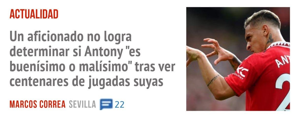 ACTUALIDAD. Un aficionado no logra determinar si Antony "es buenísimo o malísimo" tras ver centenares de jugadas suyas