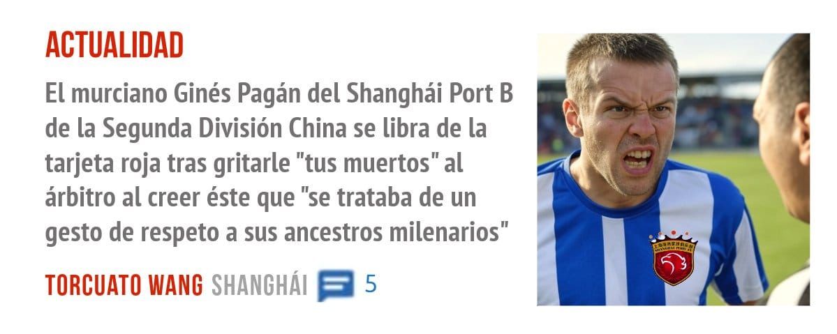 ACTUALIDAD. El murciano Ginés Pagán del Shanghái Port B de la Segunda División China se libra de la tarjeta roja tras gritarle "tus muertos" al árbitro al creer éste que "se trataba de un ge