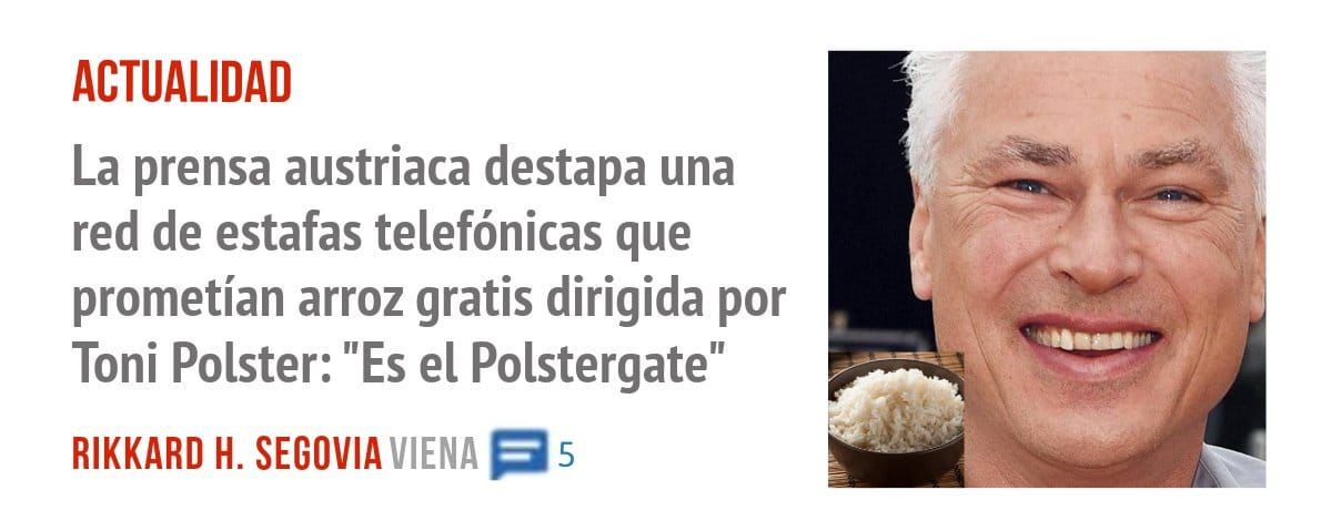 ACTUALIDAD. La prensa austriaca destapa una red de estafas telefónicas que prometían arroz gratis dirigida por Toni Polster: "Es el Polstergate"