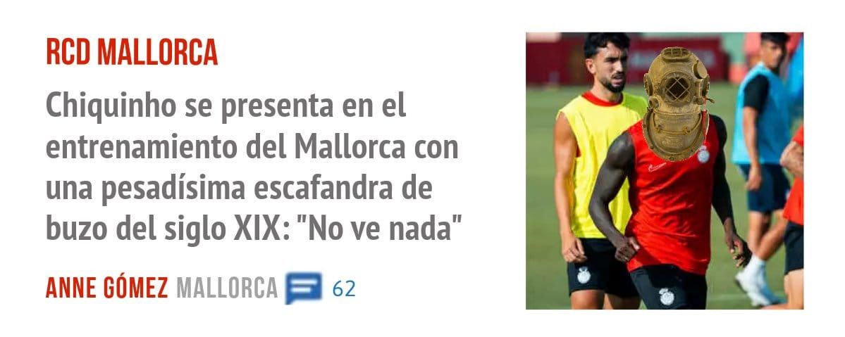 RCD MALLORCA. Chiquinho se presenta en el entrenamiento del Mallorca con una pesadísima escafandra de buzo del siglo XIX: "No ve nada"
