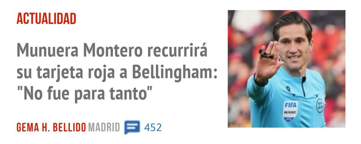 ACTUALIDAD. Munuera Montero recurrirá su tarjeta roja a Bellingham: "No fue para tanto"