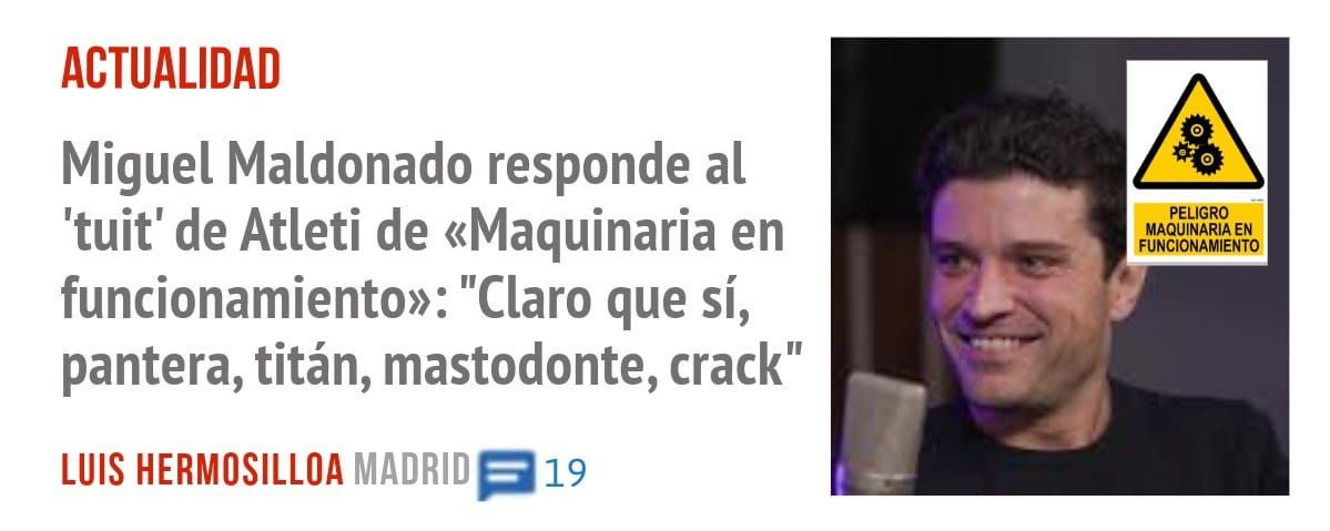 ACTUALIDAD. Miguel Maldonado responde al 'tuit' de Atleti de «Maquinaria en funcionamiento»: "Claro que sí, pantera, titán, mastodonte, crack"