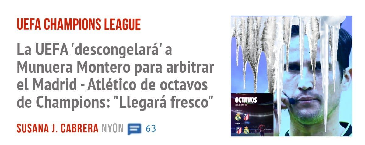UEFA CHAMPIONS LEAGUE. La UEFA 'descongelará' a Munuera Montero para arbitrar el Madrid -Atlético de octavos de Champions: "Llegará fresco"