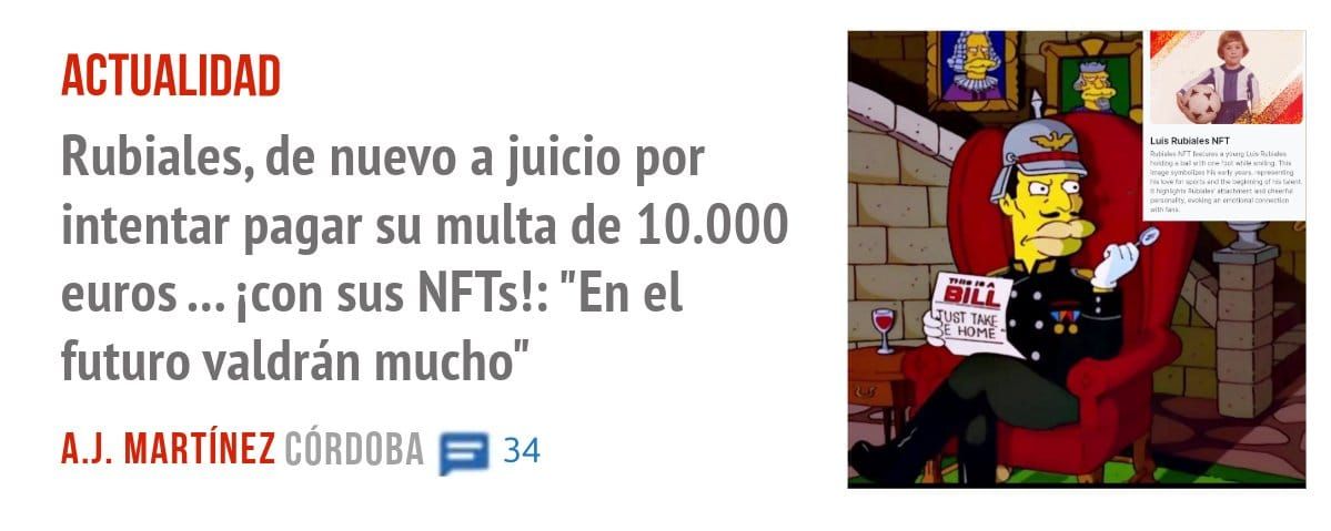 ACTUALIDAD. Rubiales, de nuevo a juicio por intentar pagar su multa de 10.000 euros ... icon sus NFTs!: "En el futuro valdrán mucho"