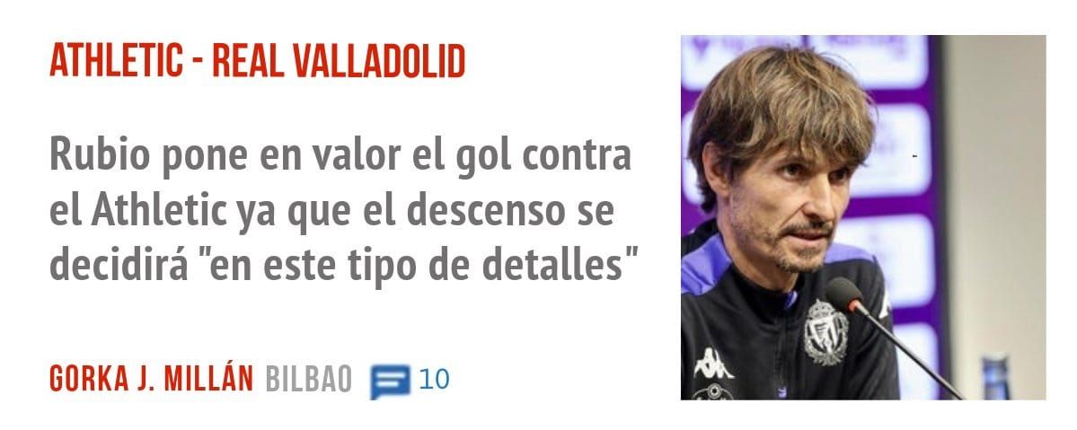ATHLETIC - REAL VALLADOLID. Rubio pone en valor el gol contra el Athletic ya que el descenso se decidirá "en este tipo de detalles"