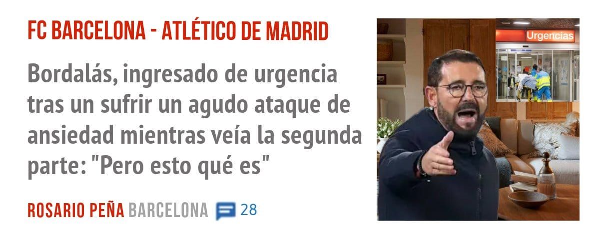 FC BARCELONA - ATLÉTICO DE MADRID. Bordalás, ingresado de urgencia tras un sufrir un agudo ataque de ansiedad mientras veía la segunda parte: "Pero esto qué es"