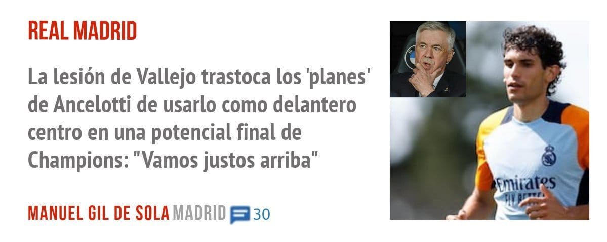 REAL MADRID. La lesión de Vallejo trastoca los 'planes' de Ancelotti de usarlo como delantero centro en una potencial final de Champions: "Vamos justos arriba"