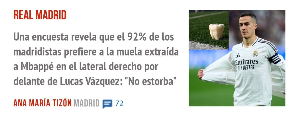 REAL MADRID. Una encuesta revela que el 92% de los madridistas prefiere a la muela extraída a Mbappé en el lateral derecho por delante de Lucas Vázquez: "No estorba"