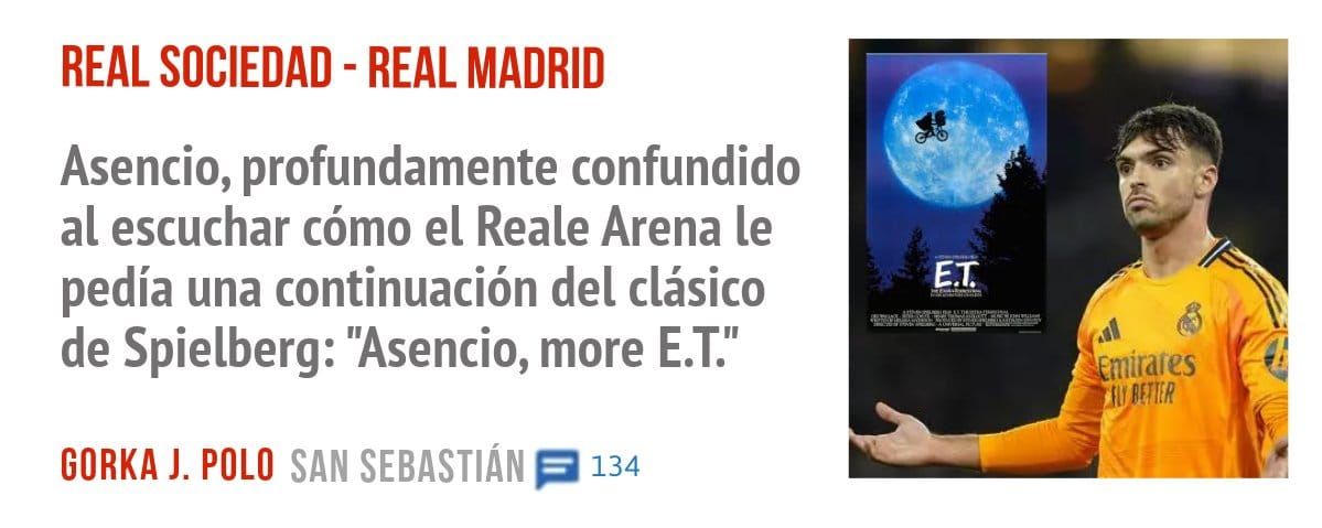 REAL SOCIEDAD - REAL MADRID. Asencio, profundamente confundido al escuchar cómo el Reale Arena le pedía una continuación del clásico de Spielberg: "Asencio, more E.T."
