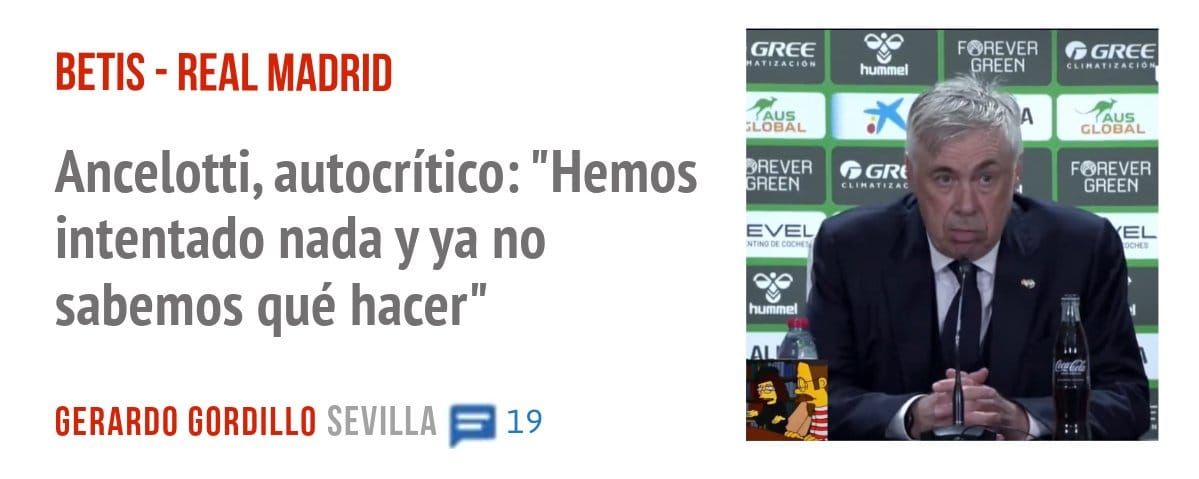 BETIS - REAL MADRID. Ancelotti, autocrítico: "Hemos intentado nada yya no sabemos qué hacer"