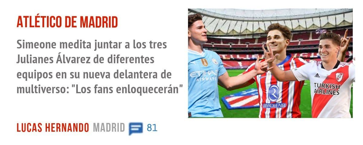 ATLÉTICO DE MADRID. Simeone medita juntar a los tres Julianes Álvarez de diferentes equipos en su nueva delantera de multiverso: "Los fans enloquecerán"