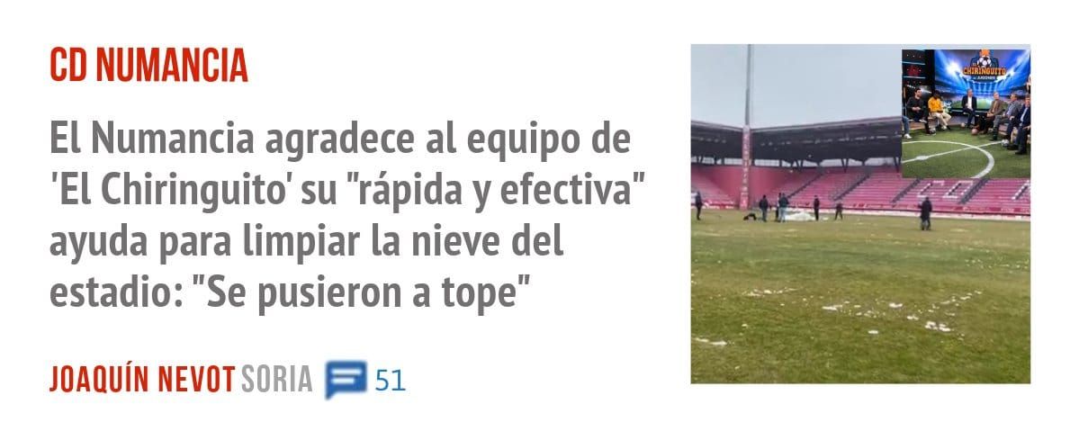 CD NUMANCIA. El Numancia agradece al equipo de 'El Chiringuito' su "rápida y efectiva" ayuda para limpiar la nieve del estadio: "Se pusieron a tope"
