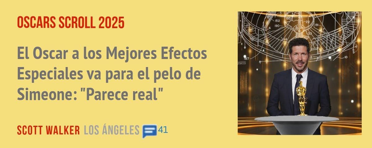 OSCARS SCROLL 2025. El Oscar a los Mejores Efectos Especiales va para el pelo de Simeone: "Parece real"