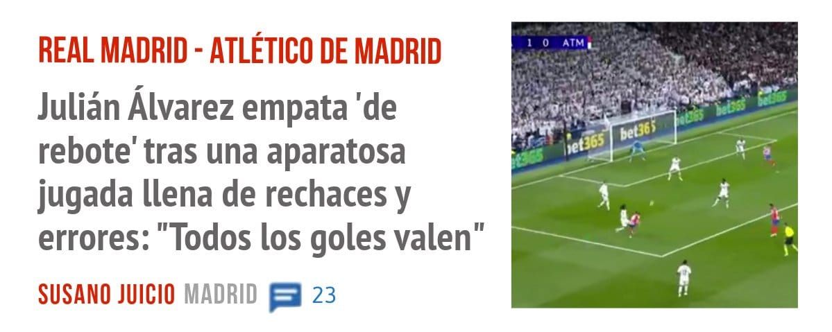 REAL MADRID - ATLÉTICO DE MADRID. Julián Álvarez empata 'de rebote' tras una aparatosa jugada llena de rechaces y errores: "Todos los goles valen"