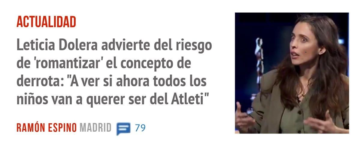 ACTUALIDAD. Leticia Dolera advierte del riesgo de 'romantizar' el concepto de derrota: "A ver si ahora todos los niños van a querer ser del Atleti"
