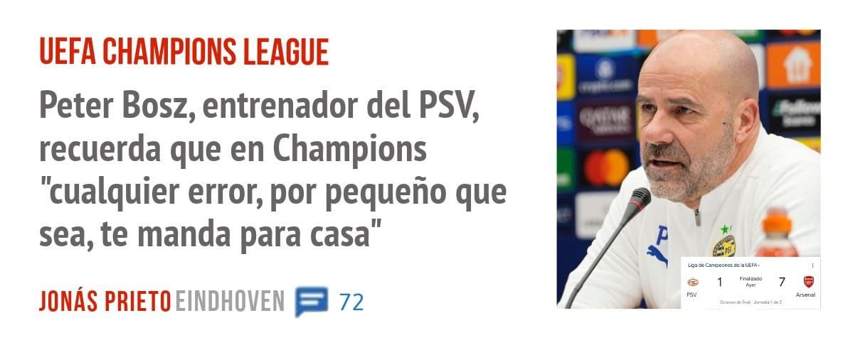 UEFA CHAMPIONS LEAGUE. Peter Bosz, entrenador del PSV, recuerda que en Champions "cualquier error, por pequeño que sea, te manda para casa"