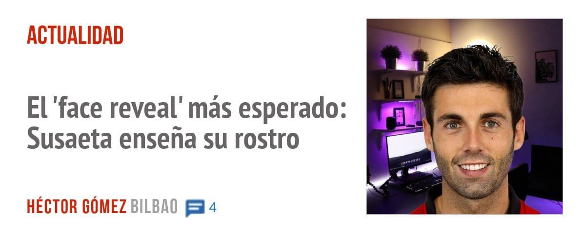 ACTUALIDAD. El 'face reveal' más esperado: Susaeta enseña su rostro