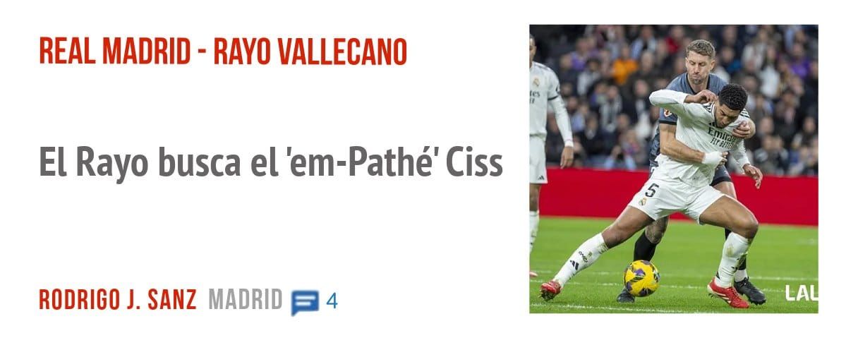 REAL MADRID - RAYO VALLECANO. El Rayo busca el 'em-Pathé' Ciss