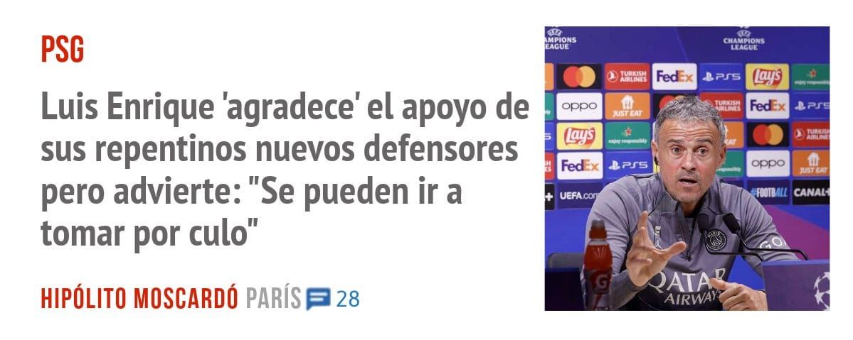PSC. Luis Enrique 'agradece' el apoyo de sus repentinos nuevos defensores pero advierte: "Se pueden ir a tomar por culo"