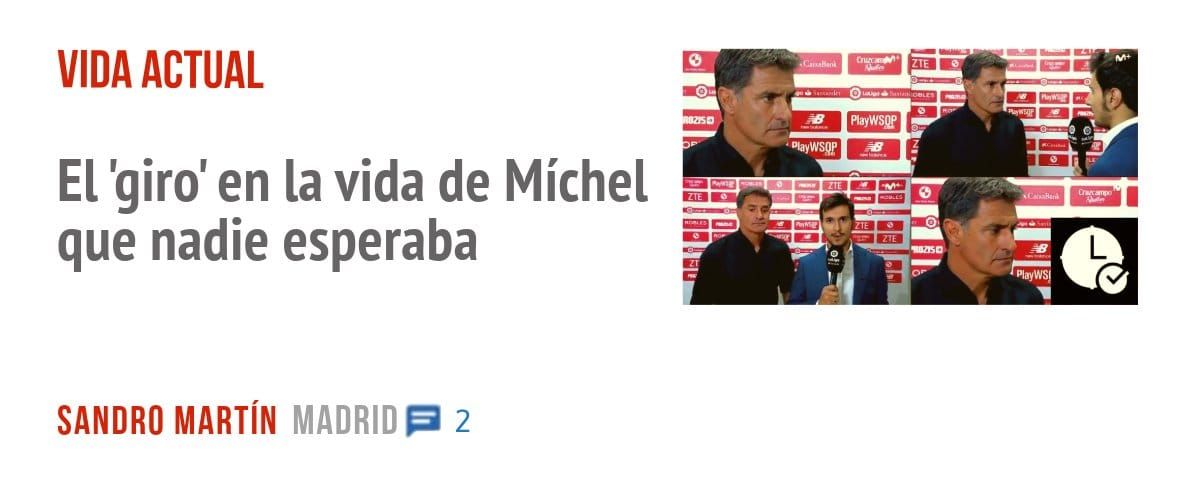 VIDA ACTUAL. El 'giro' en la vida de Míchel que nadie esperaba