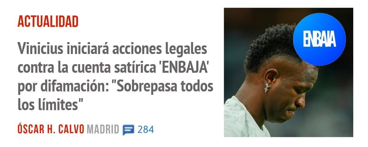 ACTUALIDAD. Vinicius iniciará acciones legales contra la cuenta satírica 'ENBAJA' por difamación: "Sobrepasa todos los límites"