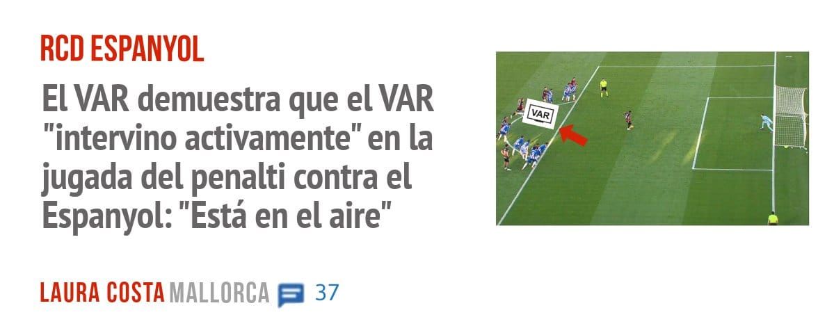 RCD ESPANYOL. El VAR demuestra que el VAR "intervino activamente" en la jugada del penalti contra el Espanyol: "Está en el aire"