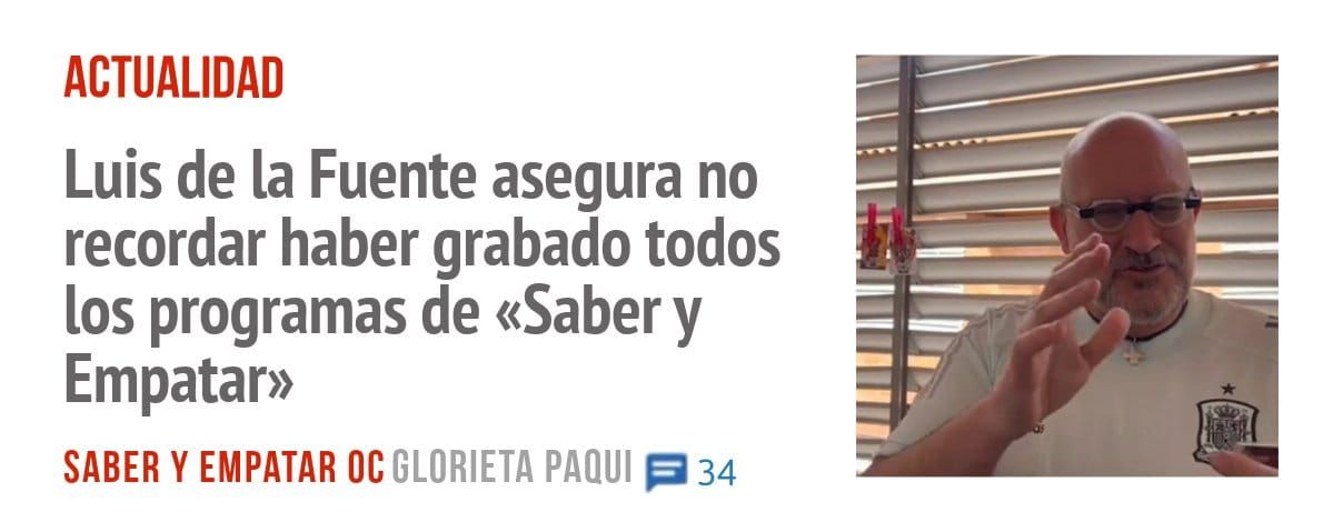ACTUALIDAD. Luis de la Fuente asegura no recordar haber grabado todos los programas de «Saber y Empatar»