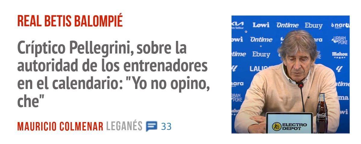 REAL BETIS BALOMPIÉ. Críptico Pellegrini, sobre la autoridad de los entrenadores en el calendario: "Yo no opino, che"