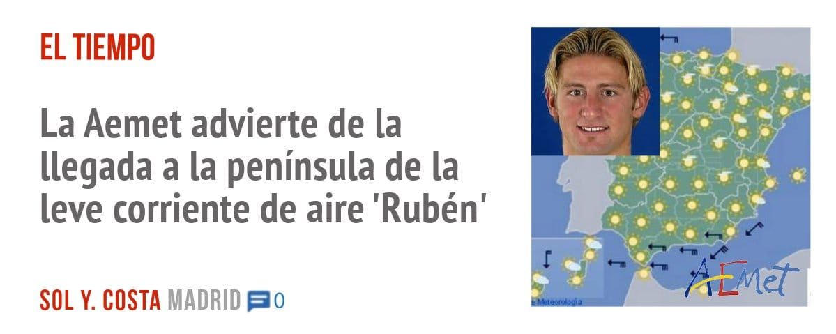 EL TIEMPO. La Aemet advierte de la llegada a la península de la leve corriente de aire 'Rubén'