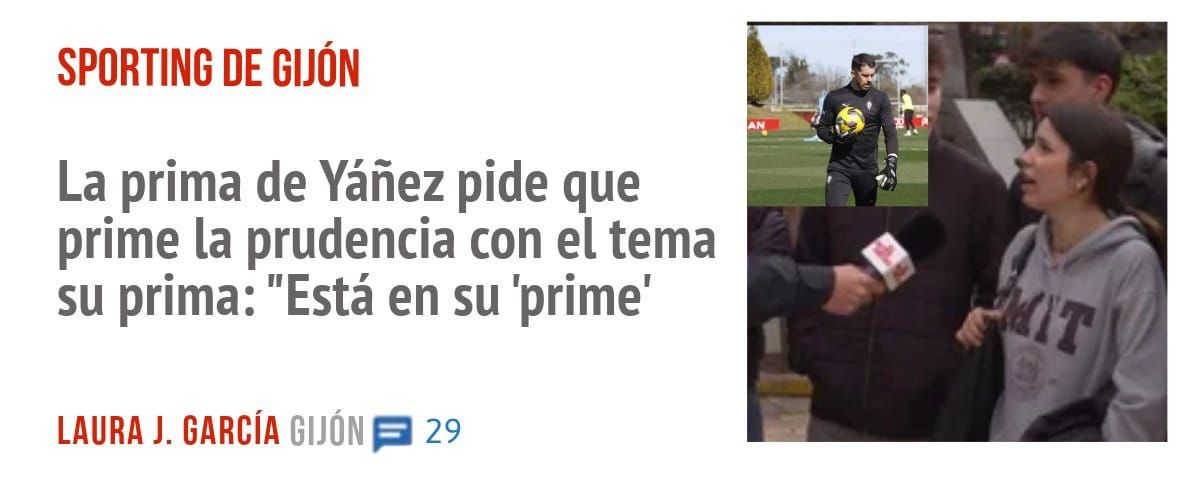 SPORTING DE GIJÓN. La prima de Yáñez pide que prime la prudencia con el tema su prima: "Está en su 'prime'