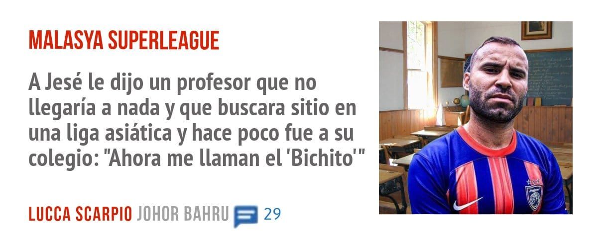 MALASYA SUPERLEAGUE. A Jesé le dijo un profesor que no llegaría a nada y que buscara sitio en una liga asiática y hace poco fue a su colegio: "Ahora me llaman el 'Bichito"'