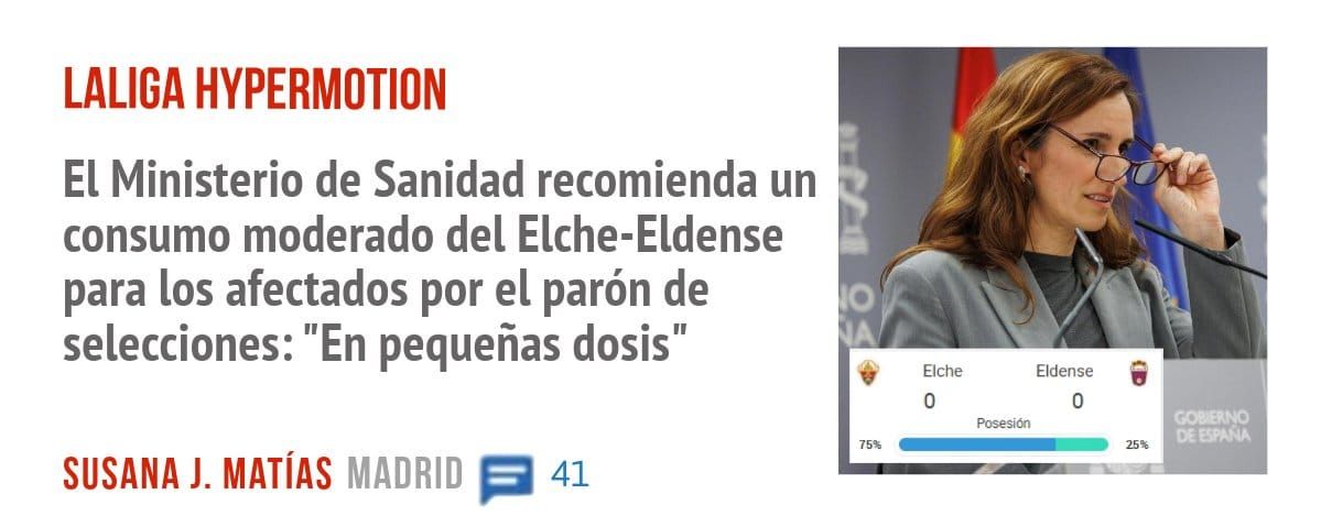 LALIGA HYPERMOTION. El Ministerio de Sanidad recomienda un consumo moderado del Elche-Eldense para los afectados por el parón de selecciones: "En pequeñas dosis"