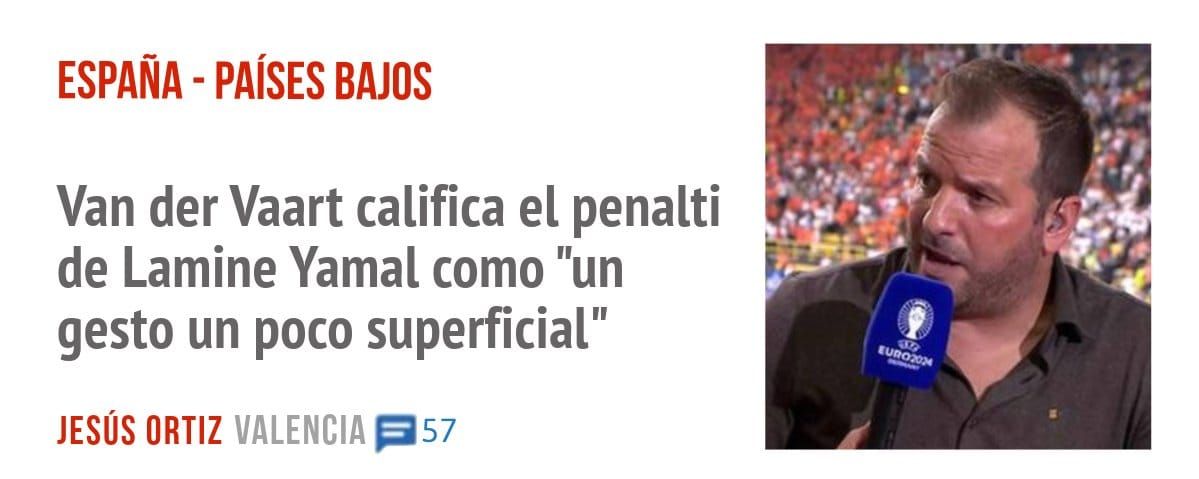 ESPAÑA - PAÍSES BAJOS. Van der Vaart califica el penalti de Lamine Yamal como "un gesto un poco superficial"