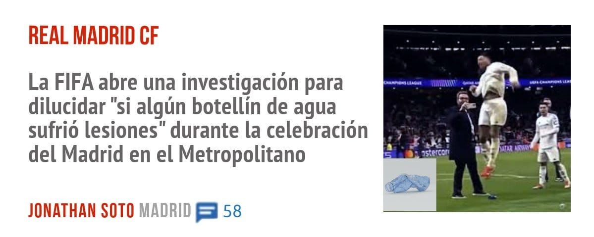 REAL MADRID CF. La FIFA abre una investigación para dilucidar "si algún botellín de agua sufrió lesiones" durante la celebración del Madrid en el Metropolitano