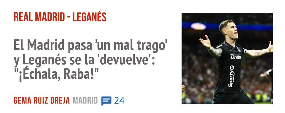 REAL MADRID - LEGANÉS. El Madrid pasa 'un mal trago' y Leganés se la 'devuelve': "i Échala, Raba!"
