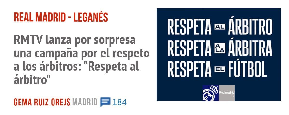 REAL MADRID - LEGANÉS. RMTV lanza por sorpresa una campaña por el respeto a los árbitros: "Respeta al árbitro"