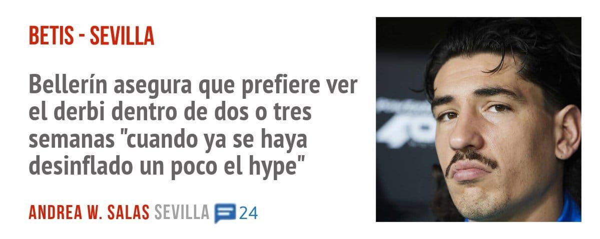 BETIS - SEVILLA. Bellerín asegura que prefiere ver el derbi dentro de dos o tres semanas "cuando ya se haya desinflado un poco el hype"