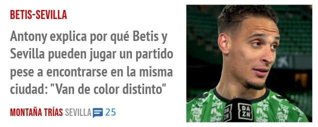 BETIS-SEVILLA. Antony explica por qué Betis y Sevilla pueden jugar un partido pese a encontrarse en la misma ciudad: "Van de color distinto"